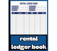 Rental Ledger Book: Simplify Tenant and Property Management