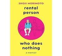 Rental person who does nothing Shoji Morimoto (Auteur), Don Knotting (Traduction)