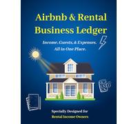 Rental Property Ledger & Airbnb Accounting Log: Track Income, Expenses, Tenants & Taxes for Landlords & Short-Term Rental