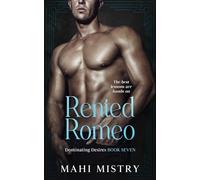 Rented Romeo: Best-Friend's Brother, Forbidden Reverse Age Gap, Possessive Younger Man