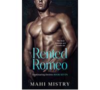 Rented Romeo Best-Friend's Brother, Forbidden Reverse Age Gap, Possessive Younger Man - Mahi Mistry - Mahi Mistry - ebook (ePub) - Livre