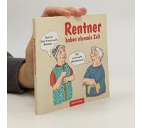 Rentner Haben Niemals Zeit