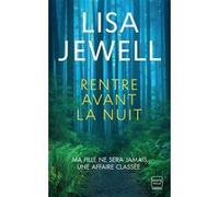 Rentre avant la nuit Lisa Jewell (Auteur), Adèle Rolland-Le Dem (Traduction)