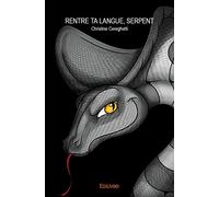 « Rentre ta langue, serpent »