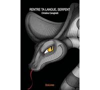 « Rentre ta langue, serpent »
