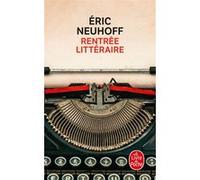 Rentrée littéraire Eric Neuhoff (Auteur)