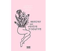Rentrer son ventre et sourire - Tome 01