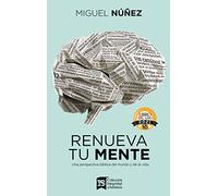 Renueva tu mente: Una perspectiva bíblica del mundo y de la vida