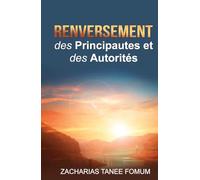 Renversement des Principautes et des Autorités
