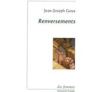 Renversements Jean-Joseph Goux (Auteur)