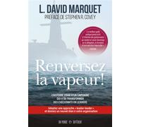 Renversez la vapeur ! - L. David Marquet - Un Monde Different - broché - Guide