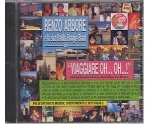 Renzo Arbore - Viaggiare Oh Oh Un'Ora E Ventitre Di Musica Divertimento ,
