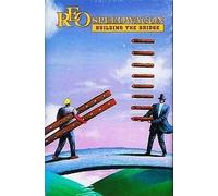 Reo Speedwagon - Building The Bridge