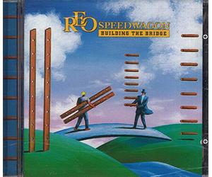 Reo Speedwagon - Building The Bridge
