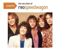 Reo Speedwagon - Playlist: Very Best Of [Compact Discs]