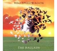 Reo Speedwagon - The Ballads [Import]