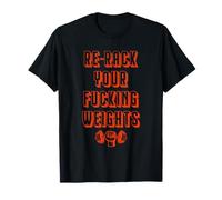 Réorganisez Vos putains de Poids T-Shirt