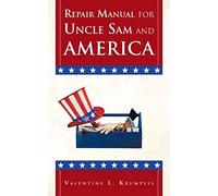 Repair Manual For Uncle Sam And America