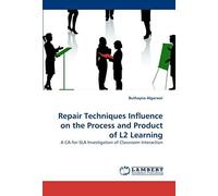 Repair Techniques Influence On The Process And Product Of L2 Learning