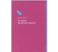 Repaire du dernier cevenol (le) - G.LEAUTIER - Alcide - broché - Roman