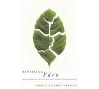 Repairing Eden by Mark S. McLeodHarrison Mark S. Mcleod-harrison (Auteur)