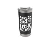 Répandez le Dulce De Leche, pas la haine Gobelet isotherme en acier inoxydable double paroi