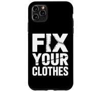 Répare Tes Vêtements Fix Your Clothes Slow Fashion Coque pour iPhone 11 Pro Max