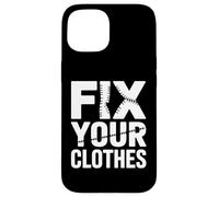 Répare Tes Vêtements Fix Your Clothes Slow Fashion Coque pour iPhone 15