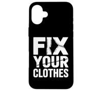 Répare Tes Vêtements Fix Your Clothes Slow Fashion Coque pour iPhone 16 Plus