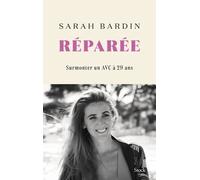 Réparée - Surmonter Un Avc À Vingt-Neuf Ans