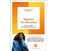 Réparer les Histoires Sur les rivages de l'Approche Narrative - Dina Scherrer - Intereditions - broché - Guide