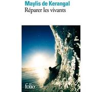 Maylis de Kerangal – Réparer les vivants – Roman – Poche (Gallimard)