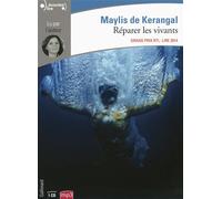 Maylis de Kerangal – Réparer les vivants – Texte lu – CD audio (MP3) – Gallimard