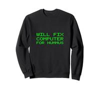 Réparera l'ordinateur pour Le Technicien de réparation de PC juif Arabe houmous Sweatshirt