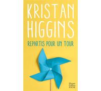 Repartis pour un tour - Kristan Higgins - Harpercollins - Poche - Roman