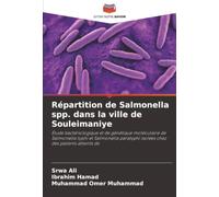 Répartition de Salmonella spp. dans la ville de Souleimaniye: Étude bactériologique et de génétique moléculaire de Salmonella typhi et Salmonella paratyphi isolées chez des patients atteints de