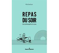 Repas du soir Une philosophie du peu - N'Dré Sam Beugré - Hermann - broché - Essai