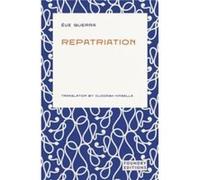 Repatriation - Eve Guerra - Foundry Editions - Livre en Anglais - Paperback Eve GuerraEve Guerra (Auteur)