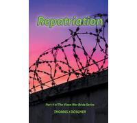 Repatriation - Part 4 Of The Vixen War Bride Series