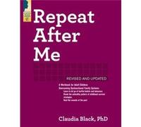 Repeat After Me Revised and Updated by Claudia Claudia Black Black Inconnu (Auteur)