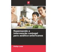 Repensando a intervenção conjugal para asiático-americanos
