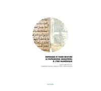 Repenser Et Faire Revivre Le Patrimoine Immateriel À L'ère Numérique