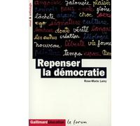 Repenser la démocratie - Rose-Marie Lamy - Gallimard - Poche - Essai