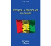 Louda Diallo – Repenser la démocratie en Guinée – Essai – Broché