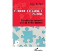 Jérôme Devillard – Repenser la démocratie ensemble – Broché