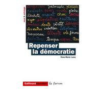 Rose-Marie Lamy – Repenser la démocratie – Essai – Poche
