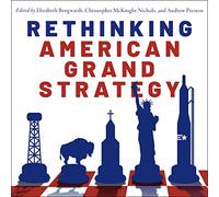 Repenser la Grande stratégie américaine [Import]