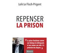 Repenser la prison