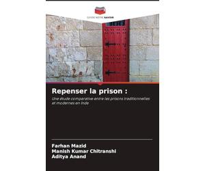 Repenser la prison