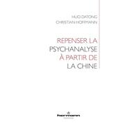 Repenser la psychanalyse à partir de la Chine